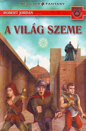 Robert Jordan - A Vilg Szeme - I. ktet