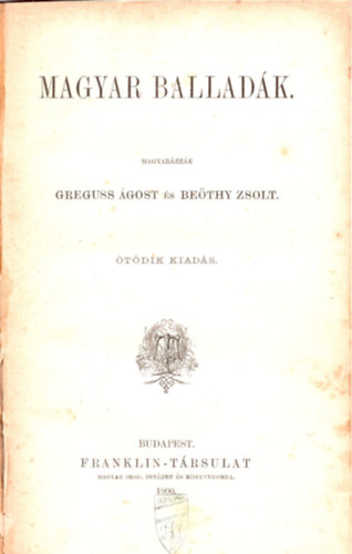 Greguss �gost (magyar�zza) - Arany J�nos ballad�i