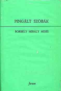 Borbély Mihály - Pingált szobák
