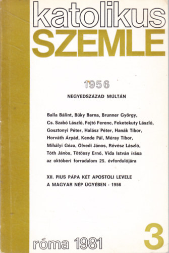 Katolikus szemle - 1956 - Negyedszázad múltán