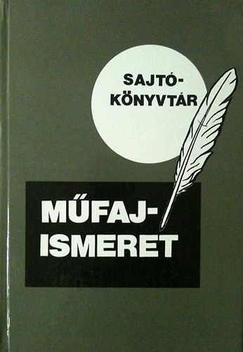 Bern�th L�szl� (szerk) - M�fajismeret (Sajt�k�nyvt�r)