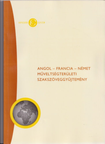 Dr. H. Szabó Sára - ANGOL - FRANCIA - NÉMET MŰVELTSÉGTERÜLETI SZAKSZÖVEGGYŰJTEMÉNY
