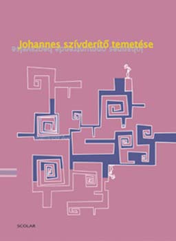 Szllsi Adrienne (szerk.); Vask Ildik (szerk.) - Johannes szvdert temetse