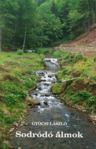 Gy�csi L�szl� - Sodr�d� �lmok