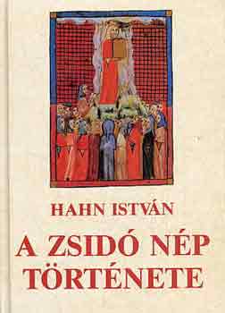 Hahn István - A zsidó nép története