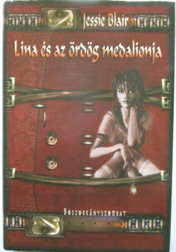 Jessie Blair - Lina és az ördög medalionja - Boszorkányszombat