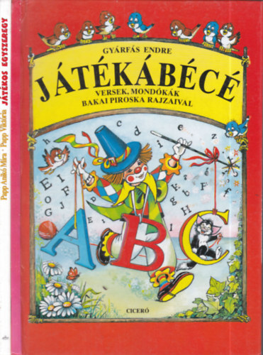 Gyrfs Endre, Papp Anik Mra-Papp Viktria - 2 db. mondksknyv (Jtkbc + Jtkos egyszeregy)