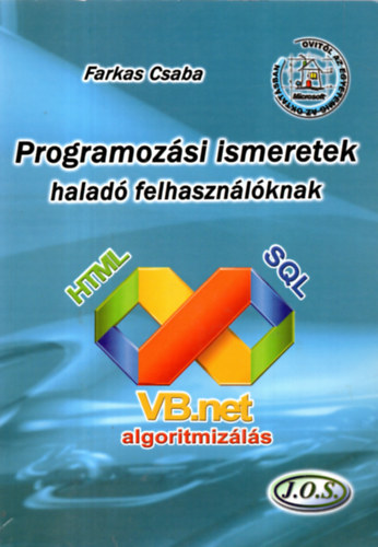 Farkas Csaba - Programozási ismeretek haladó felhasználóknak