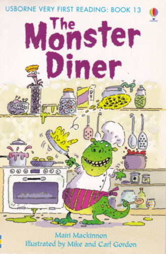 Mairi Mackinnon, Mike and Carl Gordon (ill.) - The Monster Diner