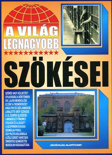 A vilg legnagyobb szksei