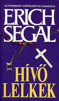 Erich Segal - Hívő lelkek