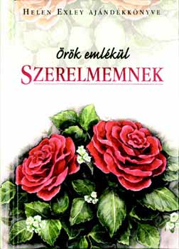 Helen Exley - rk emlkl Szerelmemnek