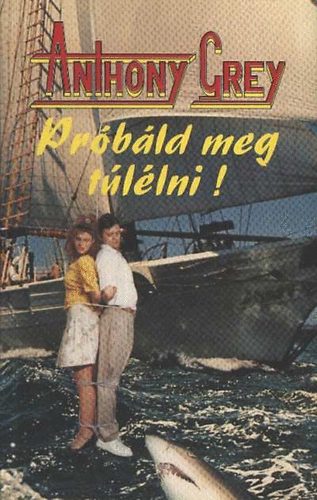 Anthony Grey - Prbld meg tllni!