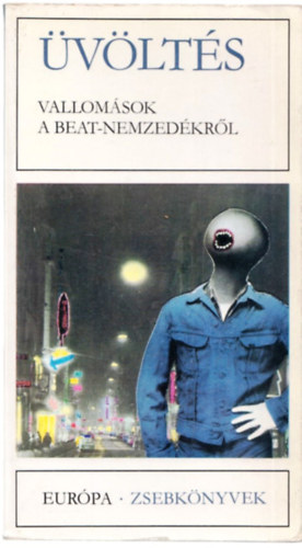 S�k�sd Mih�ly (v�l.) - �v�lt�s - Vallom�sok a beat-nemzed�kr�l