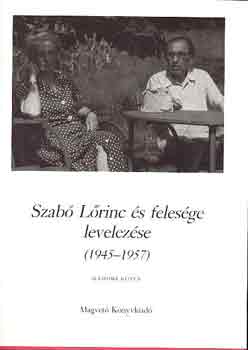 Kabdeb Lrnt (szerk.) - Szab Lrinc s felesge levelezse (1945-1957) II.