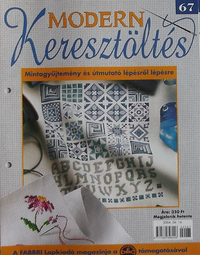 Modern Keresztöltés 67. - Mintagyűjtemény és útmutató lépésről lépésre