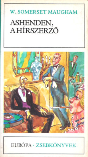 William Somerset Maugham - Ashenden, a hírszerző