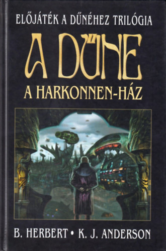 Herbert, Brian- Anderson, Kevin J. - A Dne: A Harkonnen-hz