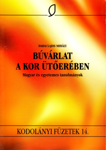 Darai Lajos Mihly - Bvrlat a kor terben