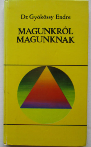 Gykssy Endre - Magunkrl magunknak