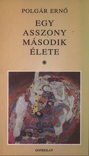 Polg�r Ern� - Egy asszony m�sodik �lete