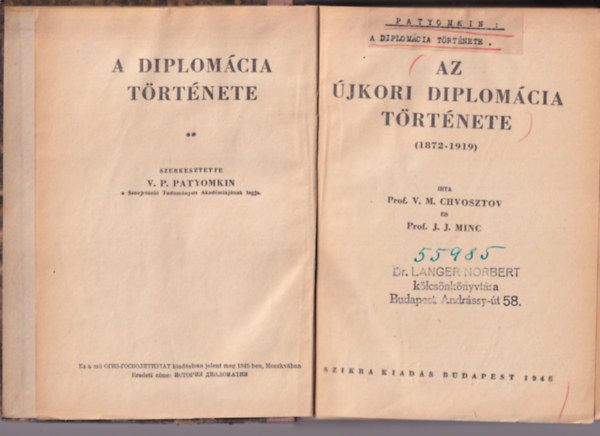 V. M. Chvosztov; J. J. Minc - Az �jkori diplom�cia t�rt�nete (1872-1919) - A diplom�cia t�rt�nete 2.