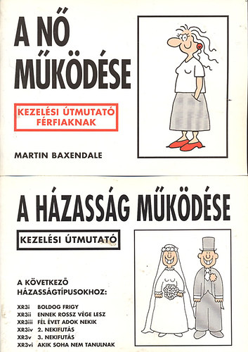 Martin Baxendale - A n mkdse + A hzassg mkdse + A kisbaba mkdse (3 db. fzet)