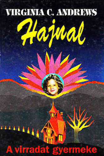 Virginia C. Andrews - Hajnal