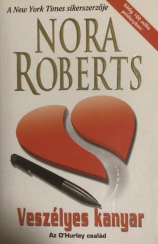 Nora Roberts - Veszélyes kanyar - Az Ohurley család