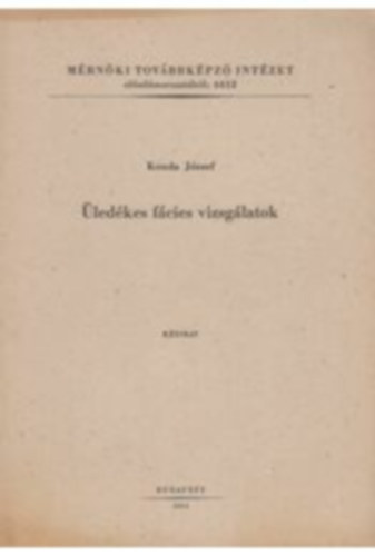 Konda Jzsef - ledkes fcies vizsglatok