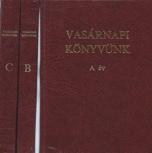 Vasárnapi könyvünk A-B-C év I-III.