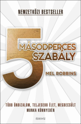 Robbins, Mel - 5 msodperces szably