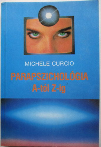 Michle Curcio - Parapszicholgia A-tl Z-ig