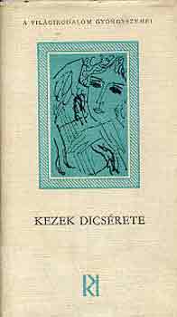 Kormos Istv�n (Szerk.) - Kezek dics�rete