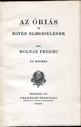 Molnr Ferenc - Az ris s egyb elbeszlsek