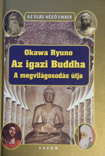 Okawa, Ryuho - Az igazi Buddha