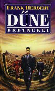 Frank Herbert - Dűne eretnekei