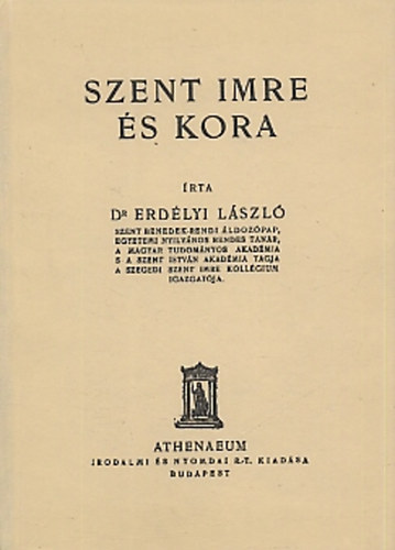 Erd�lyi L�szl� - Szent Imre �s kora
