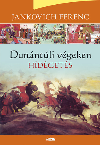 Jankovich Ferenc - Dunntli vgeken - Hdgets