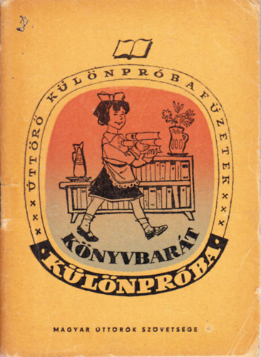 K�nyvbar�t k�l�npr�ba (�tt�r� k�l�npr�baf�zetek)