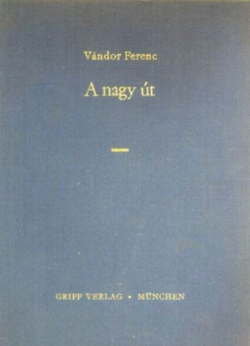 Vndor Ferenc - A nagy t
