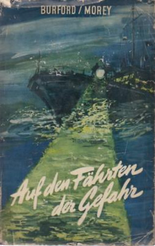 Virgil Burford - Auf den Fahrten der Gefahr