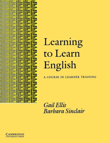Gail Ellis, Barbara Sinclair - Learning to Learn English Learner's book: A Course in Learner Training
