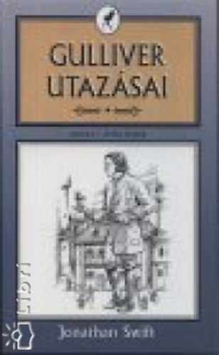 Jonathan Swfit - Gulliver utazásai