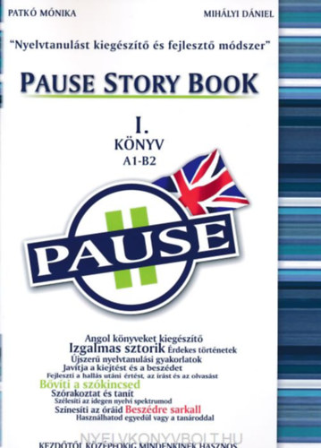 Patk Mnika, Mihly Dniel - Pause Mdszer - Angol nyelvknyv I.