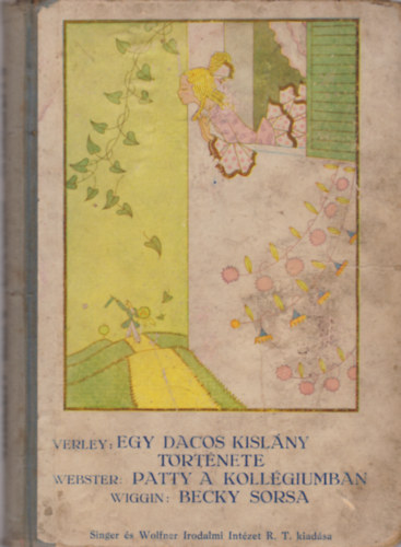 A. Verley - Egy dacos kisl�ny t�rt�nete (sz�zszorsz�p k�nyvek)
