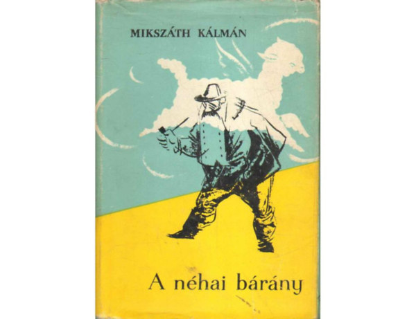 Mikszáth Kálmán - A néhai bárány