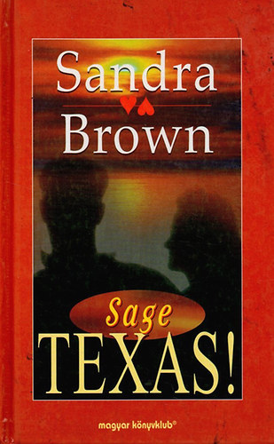 Sandra Brown - Texas! Sage
