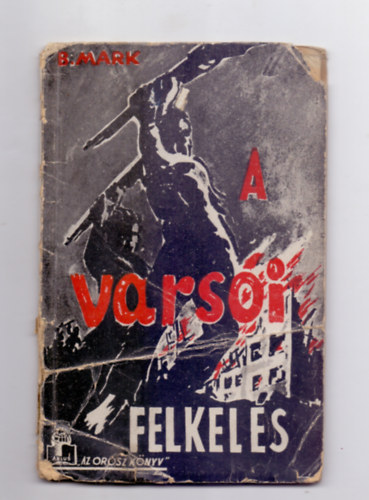 B. Mrk - A varsi felkels