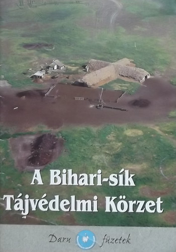 Vnyi Rbert; Bona Gabriella - A Bihari-sk Tjvdelmi Krzet - Daru fzetek